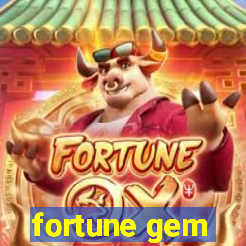 fortune gem